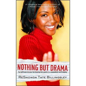 Nothing But Drama - (Good Girlz) by  Reshonda Tate Billingsley (Paperback) - 1 of 1