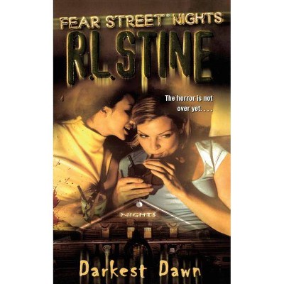 Darkest Dawn, 3 - (Fear Street Nights) by  R L Stine (Paperback)