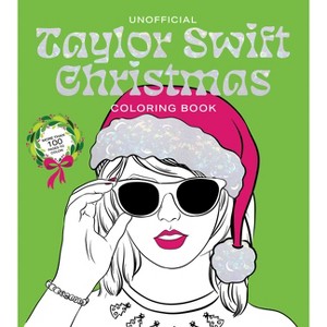 Unofficial Taylor Swift Christmas Coloring Book - (Chartwell Coloring Books) by  Editors of Chartwell Books (Paperback) - 1 of 1