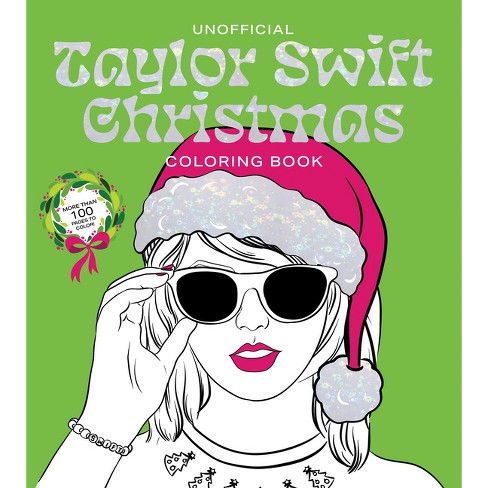 Unofficial Taylor Swift Christmas Coloring Book - (Chartwell Coloring Books) by  Editors of Chartwell Books (Paperback) - image 1 of 1