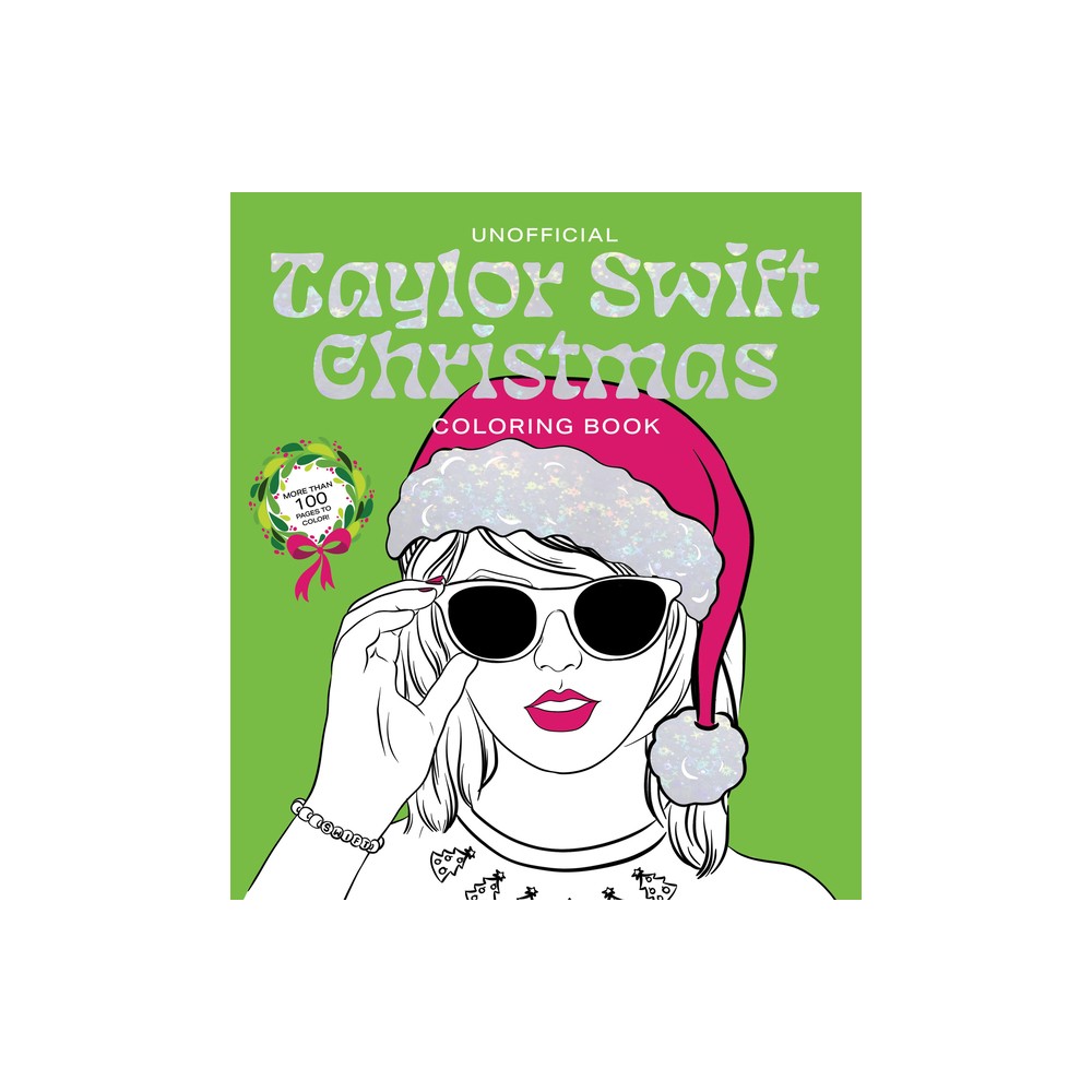 Unofficial Taylor Swift Christmas Coloring Book - (Chartwell Coloring Books) by Editors of Chartwell Books (Paperback)