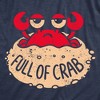 Mens Funny T Shirts Full Of Crab Sarcastic Graphic Novelty Tee For Men - Crazy Dog Men's T Shirt For Foodies - 2 of 4