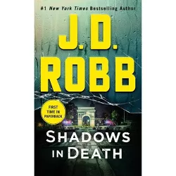 Shadows in Death - (In Death, 51) by J D Robb (Paperback)