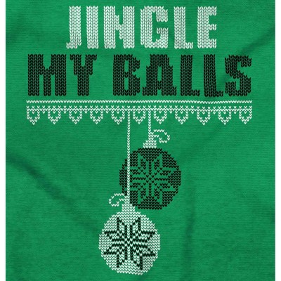 Funny Christmas Joke Jingle My Balls Men's Crewneck Sweatshirt Brisco Brands