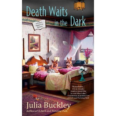 Death Waits in the Dark - (Writer's Apprentice Mystery) by  Julia Buckley (Paperback)