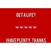 Gamer "Get A Life? I Have Plenty" Adult Crew Neck Short Sleeve Tee - 2 of 2