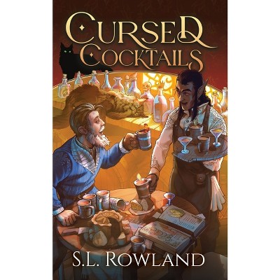 Cursed Cocktails - (Tales of Aedrea) by  S L Rowland (Paperback)