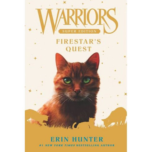 Firestar's Quest ( Warriors Super Edition) (hardcover) By Erin