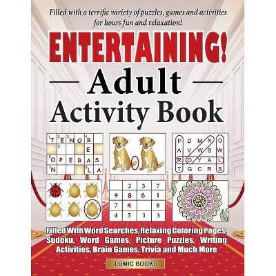 Entertaining! Adult Activity Book - Large Print by  J K Timmet (Paperback)