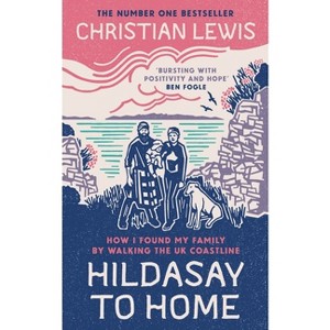 Hildasay to Home - by  Christian Lewis (Paperback) - 1 of 1
