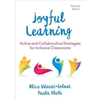 Joyful Learning - 2nd Edition by  Alice Udvari-Solner & Paula M Kluth (Paperback)