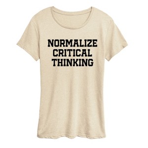 Women's - Instant Message - Normalize Critical Thinking Short Sleeve Graphic T-Shirt - 1 of 4