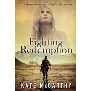Fighting Redemption - by  Kate McCarthy (Paperback) - 1 of 1