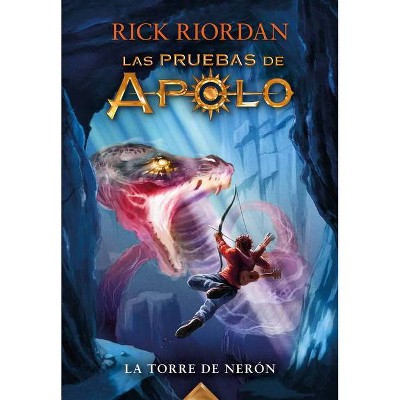 La Torre de Nerón / The Tower of Nero - (Las Pruebas de Apolo) by  Rick Riordan (Hardcover)