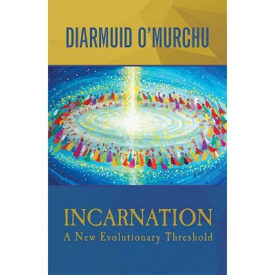  Incarnation - by  Diarmuid O'Murchu (Paperback) 