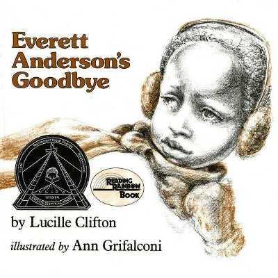 Everett Anderson's Goodbye - by  Lucille Clifton (Paperback)