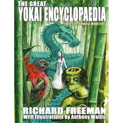 The Great Yokai Encyclopaedia - by  Freeman (Paperback)