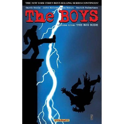 The Boys Volume 9: The Big Ride - (Boys (Paperback)) by  Garth Ennis (Paperback)