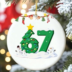 Lomsoe Santa Says 67 Gifts Christmas Ornament 2025 for Women Men Friends Six Seven Ornaments Gifts for Christmas Tree Christmas Decor Christmas Gift - 1 of 4
