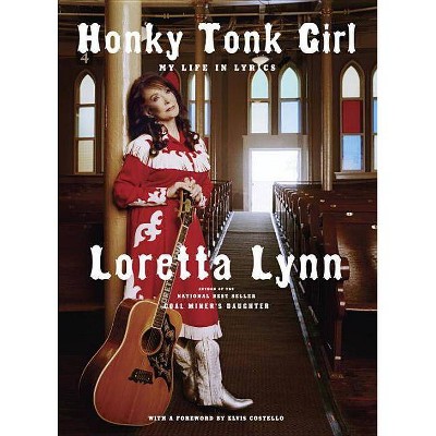  Honky Tonk Girl - by  Loretta Lynn (Hardcover) 