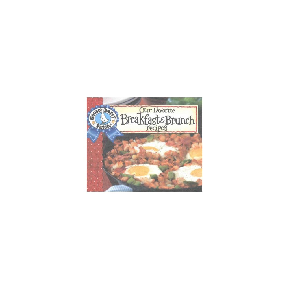 Our Favorite Breakfast & Brunch Recipes (Paperback)