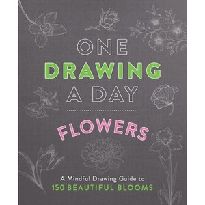 One Drawing a Day: Flowers - by  Nadia Hayes (Paperback) - 1 of 1