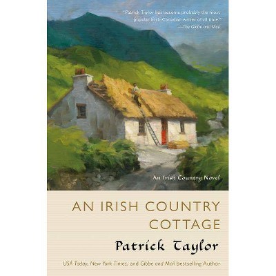 An Irish Country Cottage - (Irish Country Books) by  Patrick Taylor (Paperback)