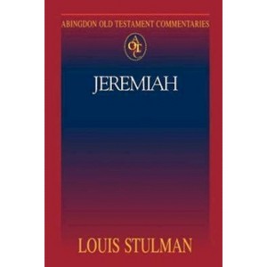 Abingdon Old Testament Commentary - Jeremiah - by  Louis Stulman (Paperback) - 1 of 1