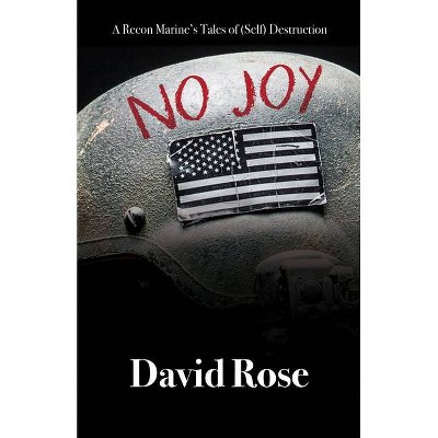 No Joy - by  David Rose (Paperback)