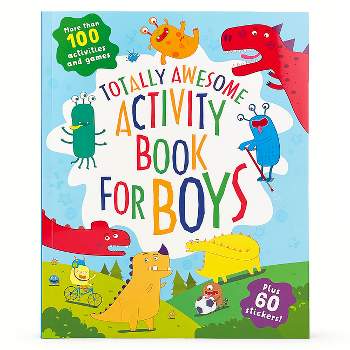Totally Awesome Activity Book for Boys - by  Parragon Books (Paperback)
