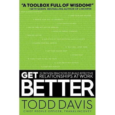  Get Better - by  Todd Davis (Hardcover) 