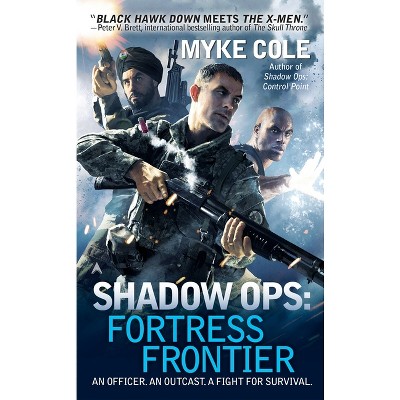 Shadow Ops - by  Myke Cole (Paperback)