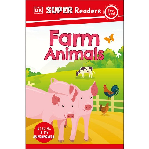 DK Super Readers Pre-Level Farm Animals - (Paperback)