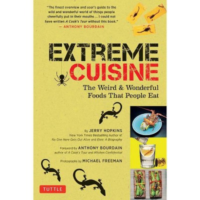 Extreme Cuisine - by  Jerry Hopkins (Paperback)