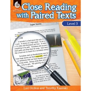 Close Reading with Paired Texts Level 3 - by  Lori Oczkus & Timothy Rasinski (Paperback) - 1 of 1