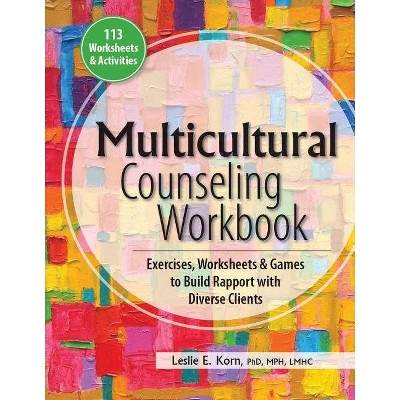  Multicultural Counseling Workbook - by  Leslie E Korn (Paperback) 