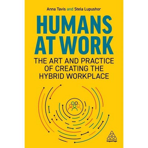 Humans at Work - by Anna Tavis & Stela Lupushor - image 1 of 1