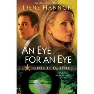 An Eye for an Eye - (Heroes of Quantico) by  Irene Hannon (Paperback) - 1 of 1