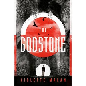 The Godstone - by  Violette Malan (Paperback) - 1 of 1