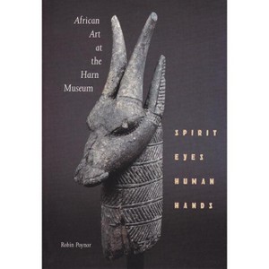 African Art at the Harn Museum - by  Robin Poynor (Hardcover) - 1 of 1