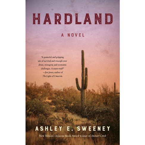 Hardland - by  Ashley E Sweeney (Paperback) - image 1 of 1