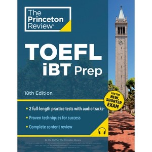 Princeton Review TOEFL IBT Prep with Audio/Listening Tracks, 18th Edition - (College Test Preparation) by  The Princeton Review (Paperback) - 1 of 1