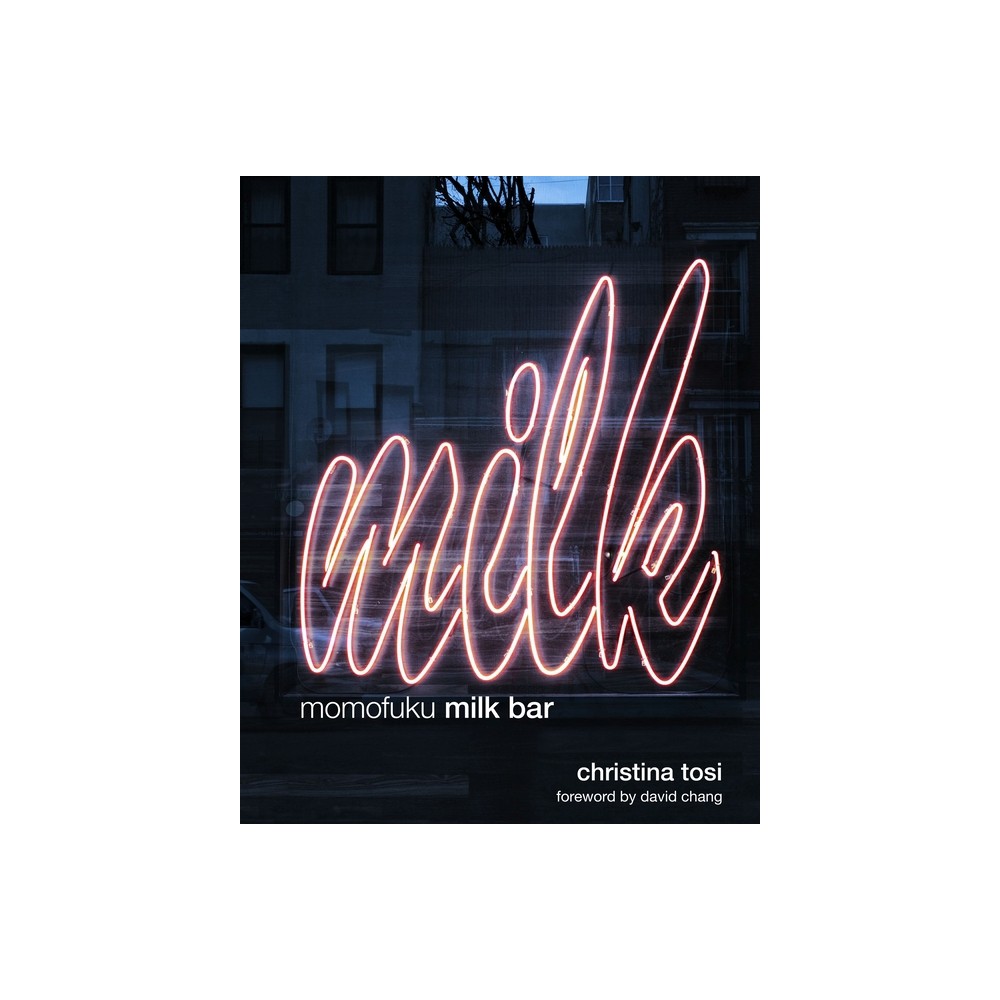 ISBN 9780307720498 product image for Momofuku Milk Bar - by Christina Tosi (Hardcover) | upcitemdb.com