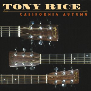 Tony Rice - California Autumn - 1 of 1