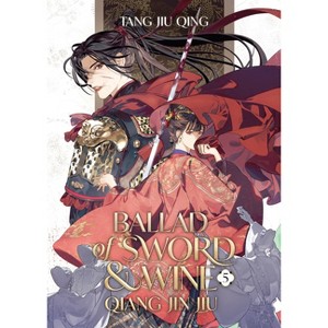 Ballad of Sword and Wine: Qiang Jin Jiu (Novel) Vol. 5 - by  Tang Jiu Qing (Paperback) - 1 of 1