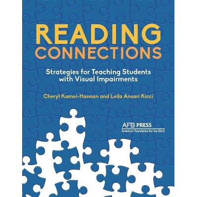 Reading Connections - by  Cheryl Kamei-Hannan & Leila Ansari Ricci (Paperback)