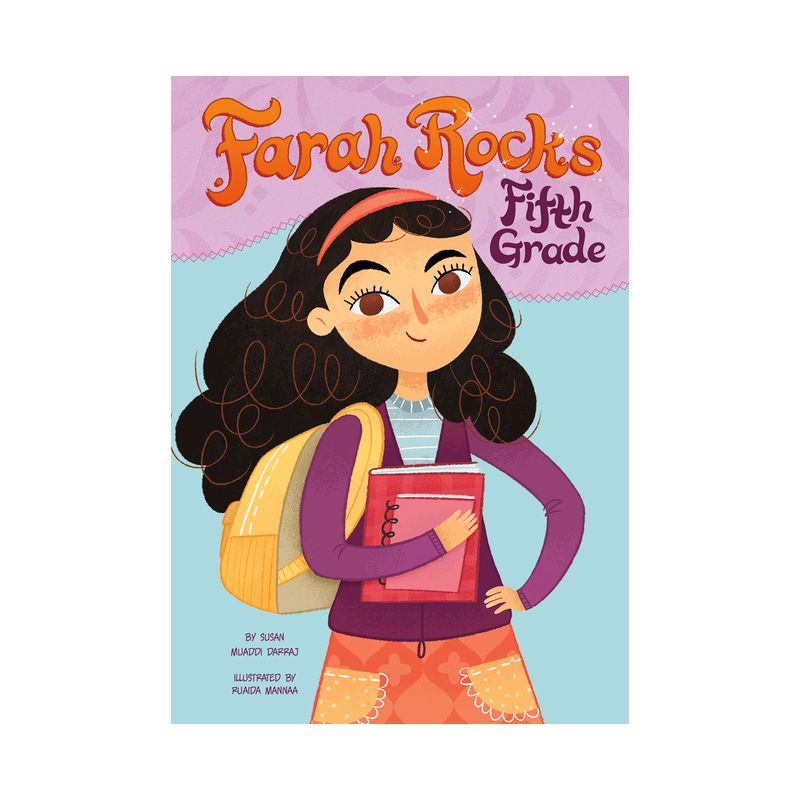 Farah Rocks Fifth Grade - by Susan Muaddi Darraj, 1 of 2