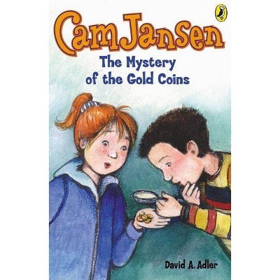 CAM Jansen: The Mystery of the Gold Coins #5 - (Cam Jansen) by  David A Adler (Paperback)