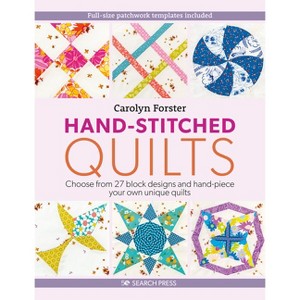 Hand-Stitched Quilts - by  Carolyn Forster (Paperback) - 1 of 1