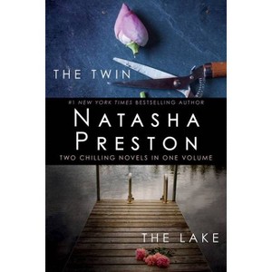 The Twin and the Lake - by Natasha Preston (Paperback) - 1 of 1